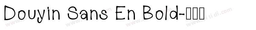 Douyin Sans En Bold字体转换